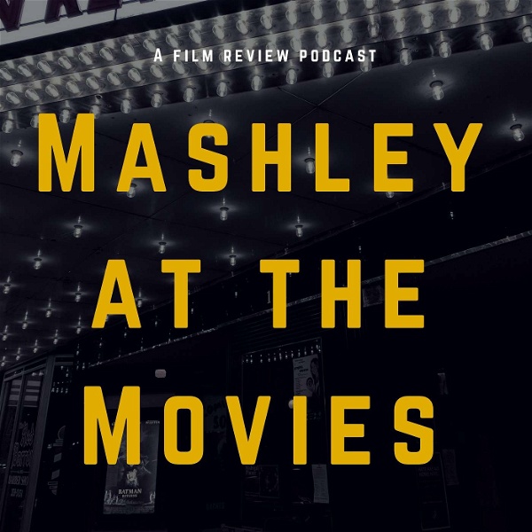 Artwork for Mashley at the Movies