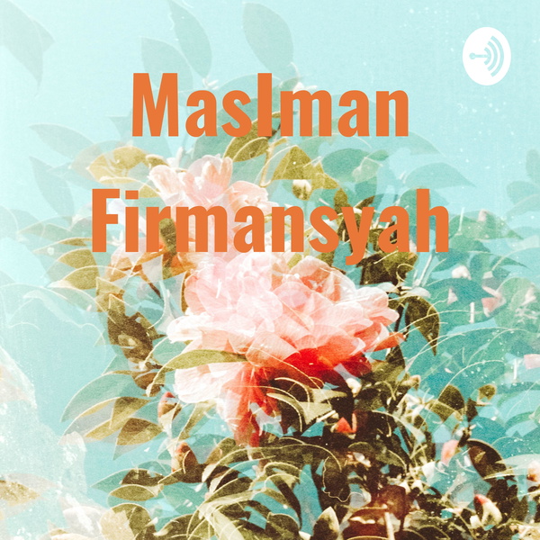Artwork for MasIman Firmansyah