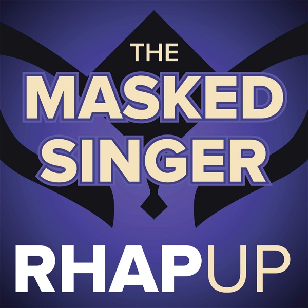 Artwork for Masked Singer RHAP-ups of the FOX reality series