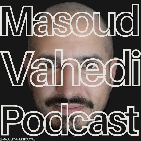 Artwork for Masoud Vahedi Podcast