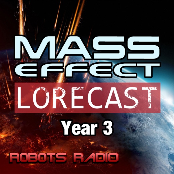 Artwork for Mass Effect Lorecast: Video Game Lore, News & More