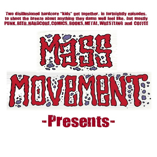 Artwork for Mass Movement presents....