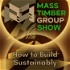 Mass Timber Group Show: Sustainable Building Experts