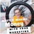 Master Making Money with your Marketing