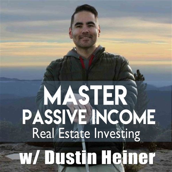 Artwork for Master Passive Income Real Estate Investing Podcast