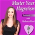 Master Your Magnetism with Helena Hart