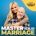 Master Your Marriage