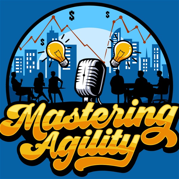 Artwork for Mastering Agility