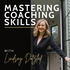 Mastering Coaching Skills