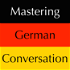 Mastering German Conversation by Dr. Brians Languages