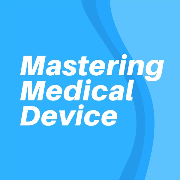 Artwork for Mastering Medical Device