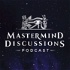 Mastermind Discussions Podcast