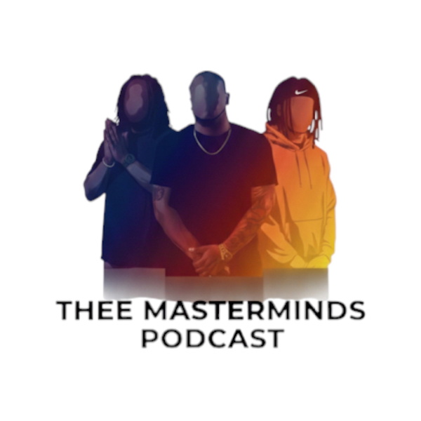 Artwork for Thee MasterMinds Podcast