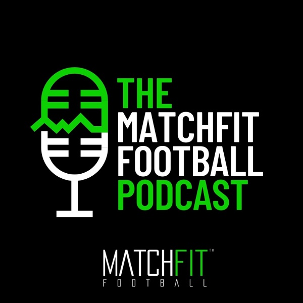 Artwork for Matchfit Football Podcast