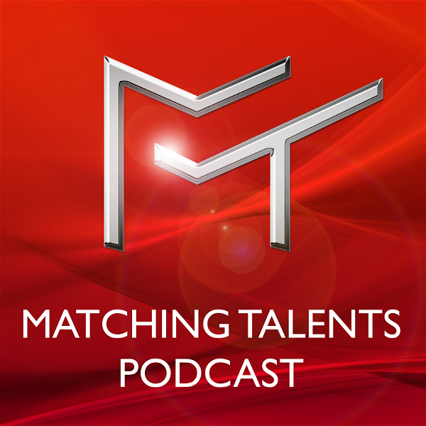 Artwork for Matching Talents Podcast