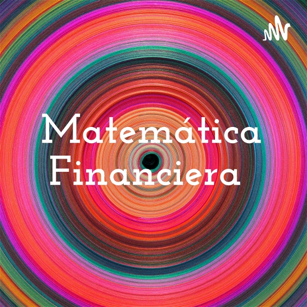 Artwork for Matemática Financiera