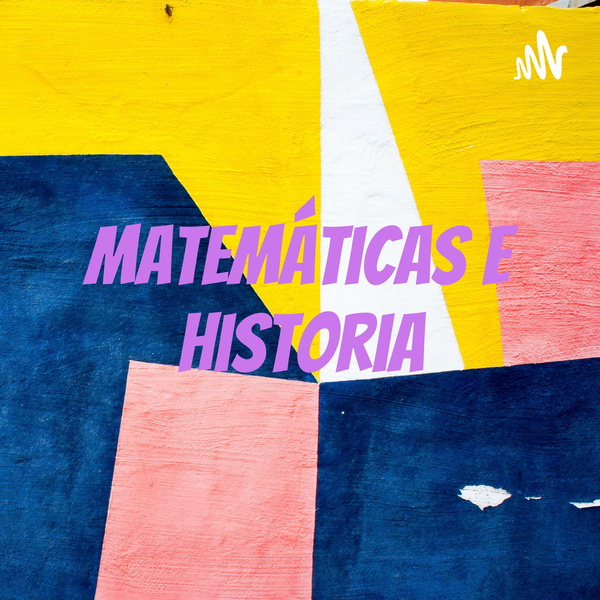 Artwork for Matemáticas e Historia