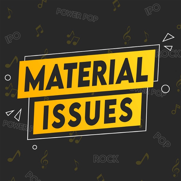 Artwork for Material Issues