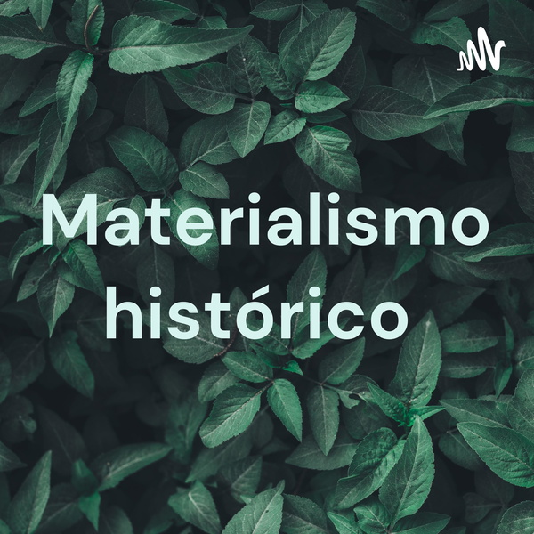Artwork for Materialismo histórico