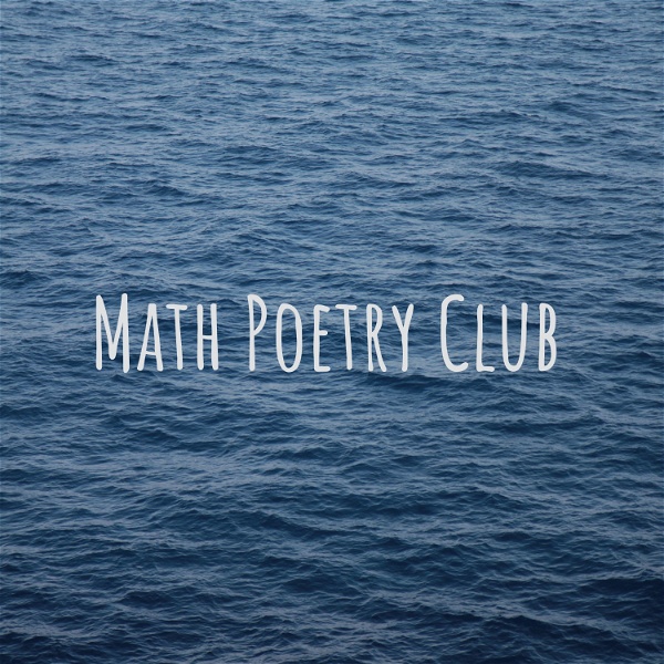 Artwork for Math Poetry Club