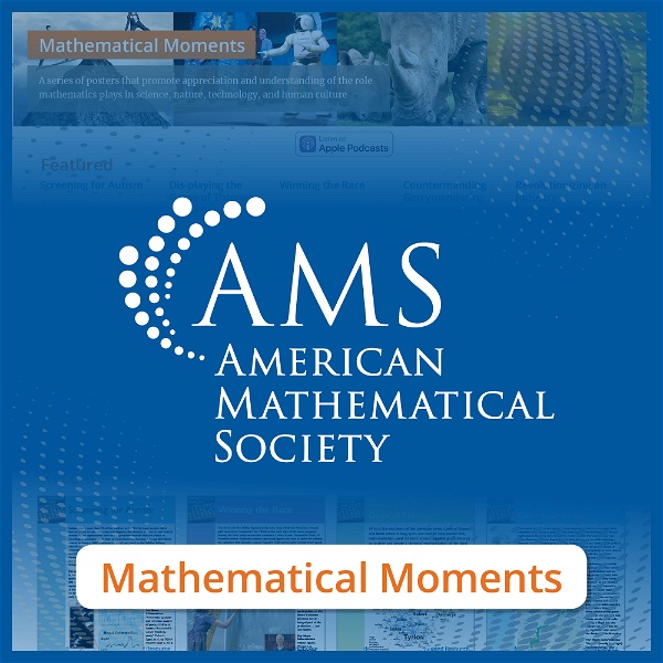 Artwork for Mathematical Moments from the American Mathematical Society