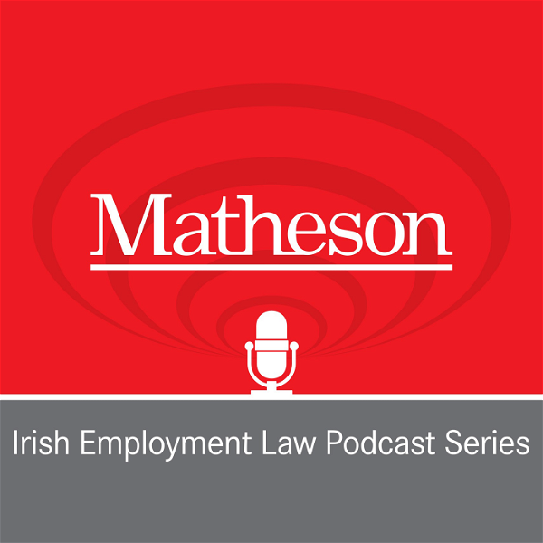 Artwork for Matheson Employment Law Podcast Series