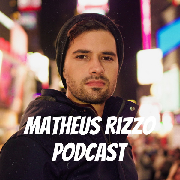 Artwork for Matheus Rizzo Podcast
