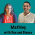 Mathing with Dan and Bianca