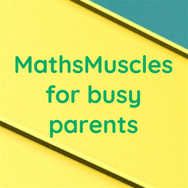 Artwork for MathsMuscles for busy parents