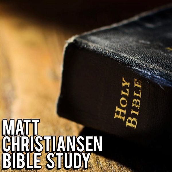 Artwork for Matt Christiansen Bible Study
