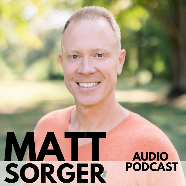 Artwork for Matt Sorger Podcast