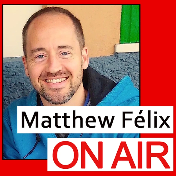 Artwork for Matthew Felix On Air: People Who Create. People Who Make a Difference.