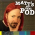 Matt's So-Cast Pod