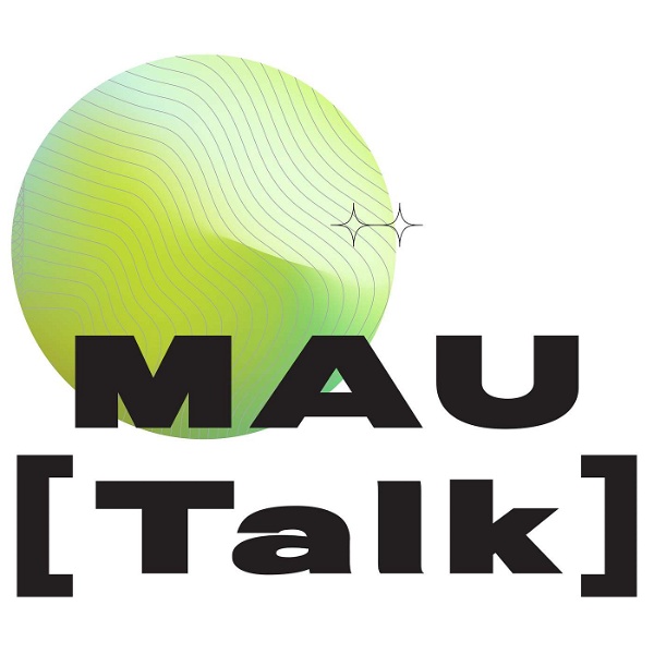 Artwork for MAU [Talk]