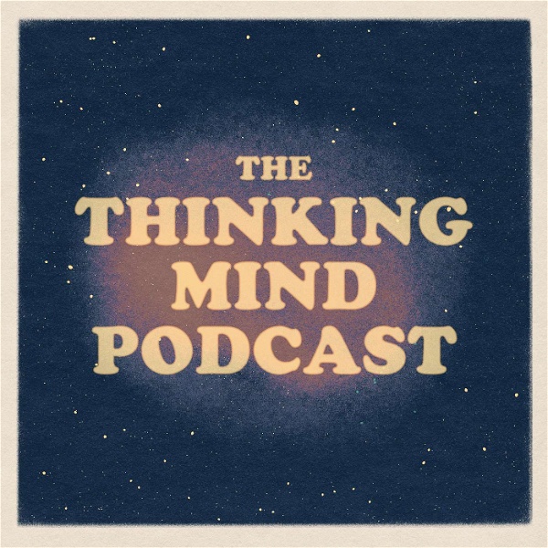 Artwork for The Thinking Mind Podcast: Psychiatry & Psychotherapy
