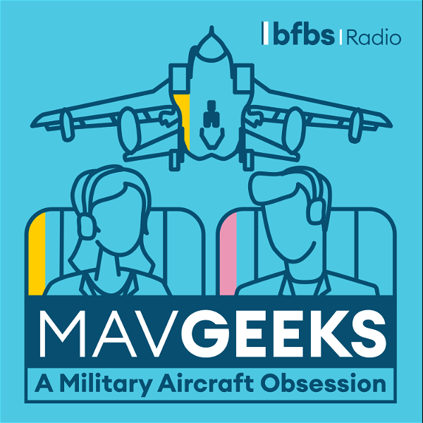 Artwork for MAVGEEKS: A Military Aircraft Obsession