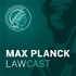 Max Planck Lawcast