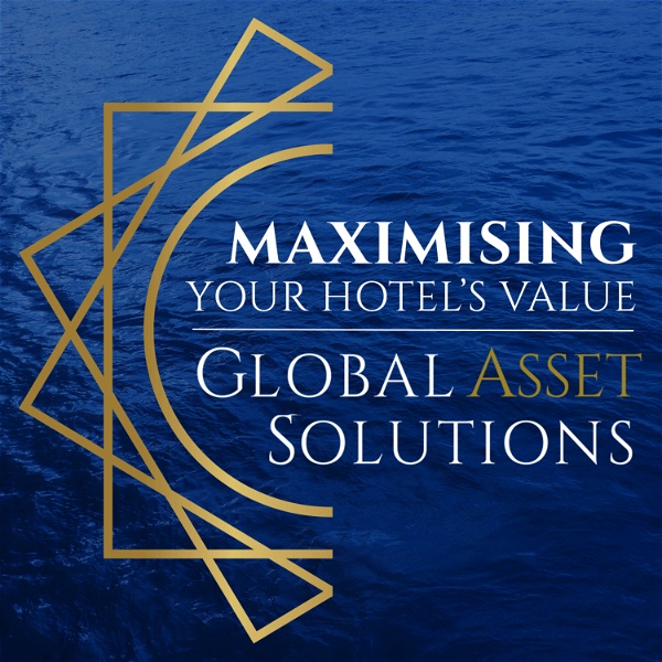 Artwork for Maximising your hotel’s value with Global Asset Solutions