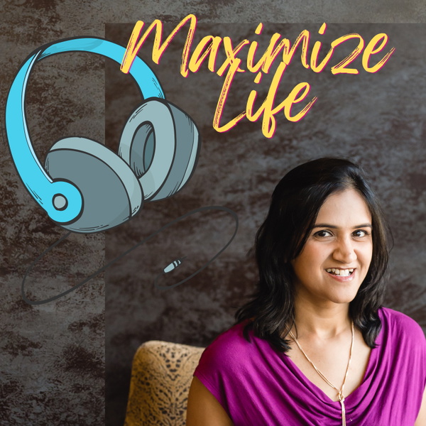 Artwork for Maximize Life with Mindset Pivots