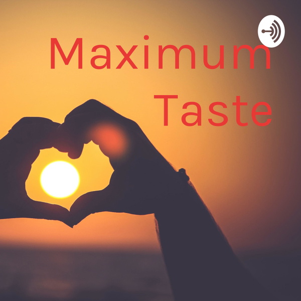 Artwork for Maximum Taste