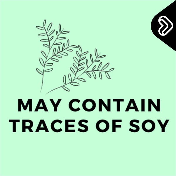 Artwork for May Contain Traces Of Soy