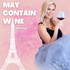 May Contain Wine