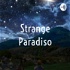 Strange Paradiso