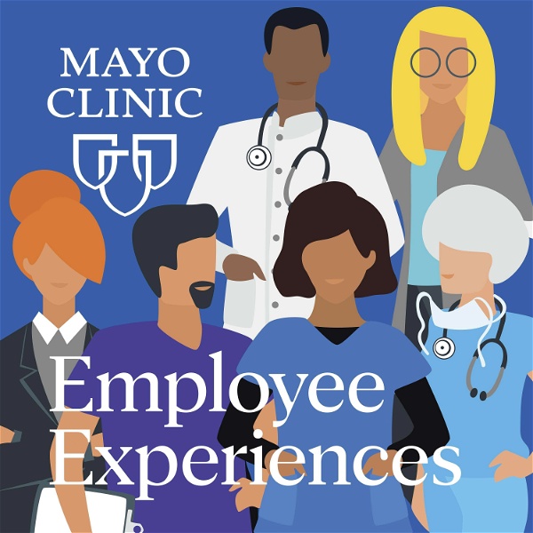 Artwork for Mayo Clinic Employee Experiences