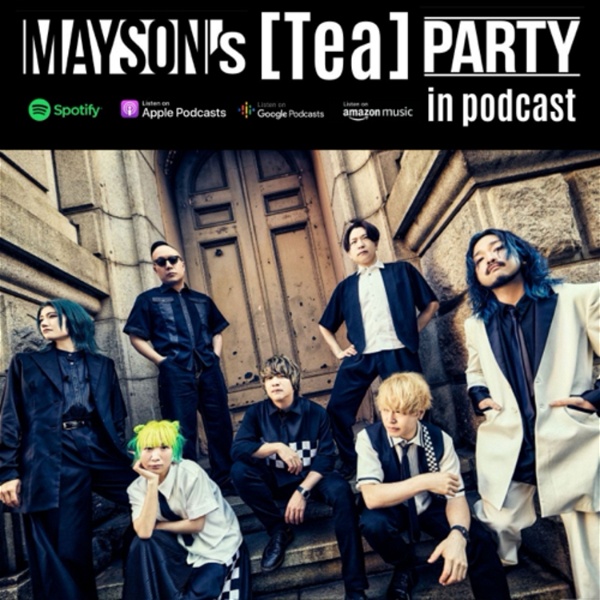 Artwork for MAYSON's [Tea] PARTY in Podcast