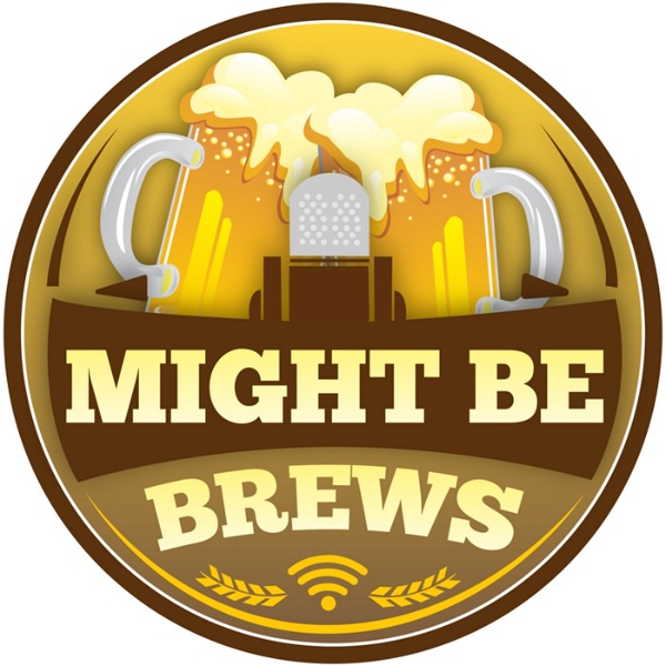Artwork for Might Be Brews
