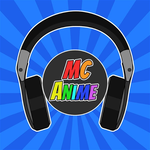 Artwork for MC Anime Podcast
