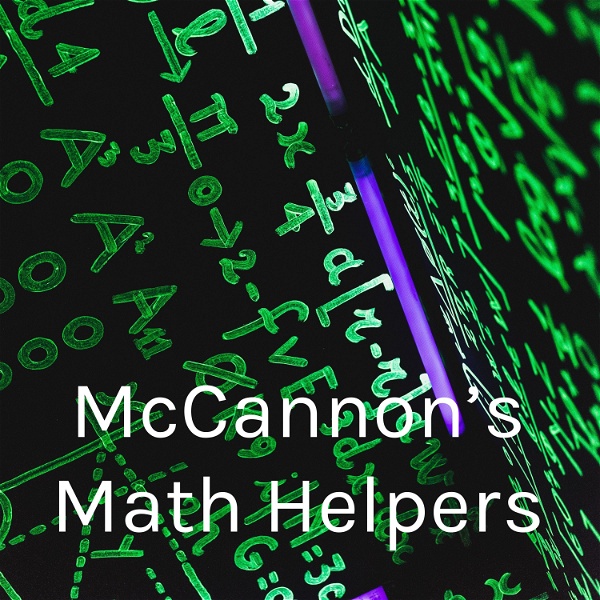 Artwork for McCannon’s Math Helpers