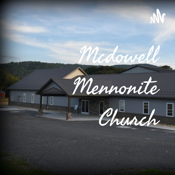 Artwork for Mcdowell Mennonite Church