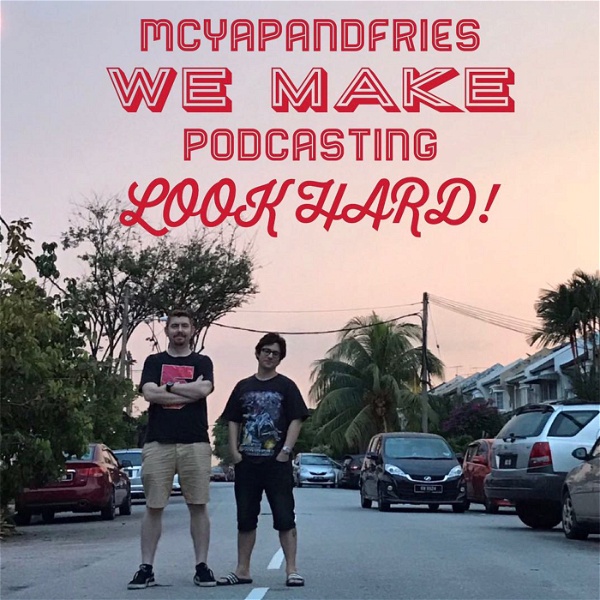 Artwork for The McYapAndFries Movie Podcast
